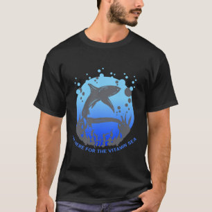 T-SHIRT JE SUIS ICI POUR LA MER DE VITAMINES