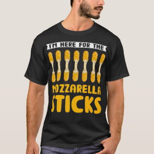 T-shirt Je suis ici pour la Mozzarella bâtonnets drôle d