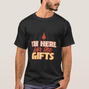 T-shirt Je suis ici pour les cadeaux Merry Christmas Fes