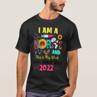 T-shirt Je suis infirmière et voici ma semaine Bonne semai