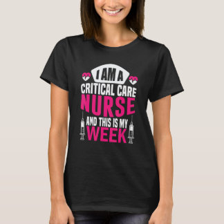 T-shirt Je suis infirmière et voici ma semaine de soins in