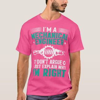 T-shirt Je suis ingénieur mécanique, je ne prétends pas qu