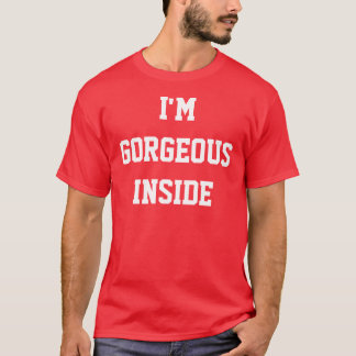 T-shirt Je suis intérieur magnifique