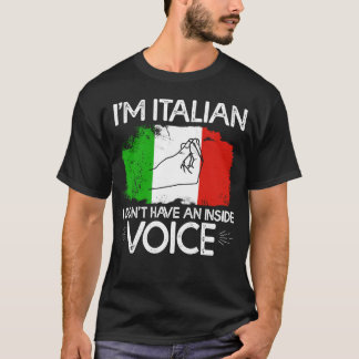 T-shirt Je suis Italien, je n'ai pas de voix intérieure