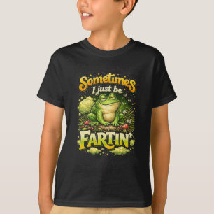 T-shirt Je suis juste en train de péter