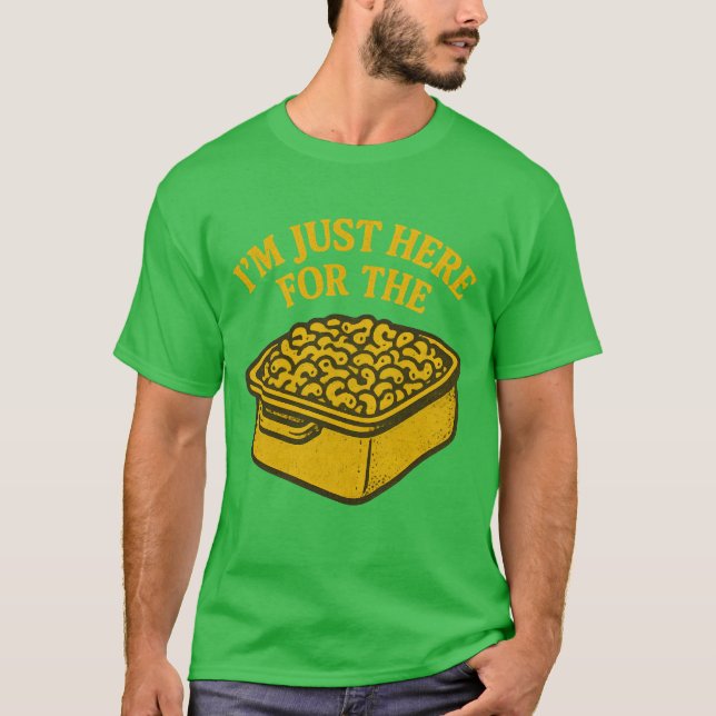 T-SHIRT JE SUIS JUSTE ICI POUR LE (Devant)