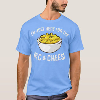 T-shirt Je suis juste ici pour le Mac et fromage Macaroni 