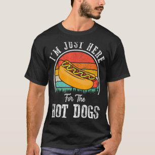 T-shirt Je suis juste ici pour les Chiens Chauds Foodie We