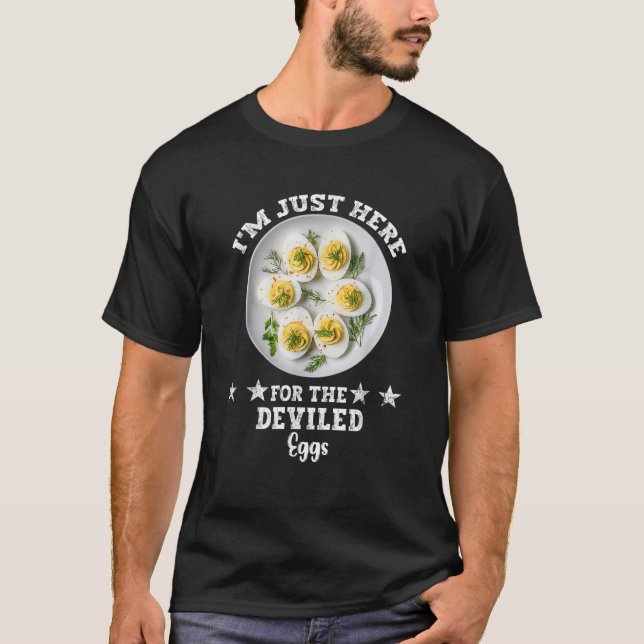 T-shirt Je Suis Juste Ici Pour Les Oeufs Dévastés (Devant)