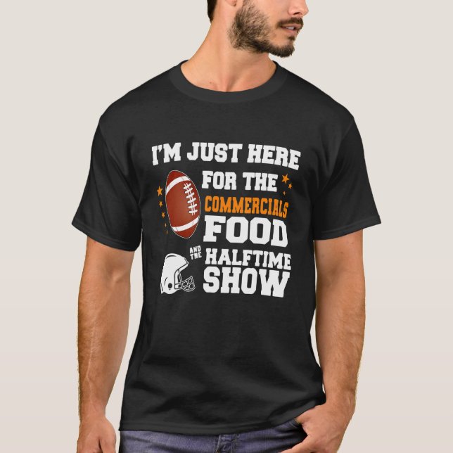 T-shirt Je Suis Juste Ici Pour Les Publicités Alimentaires (Devant)
