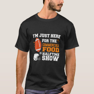 T-shirt Je suis juste ici pour les publicités alimentaires