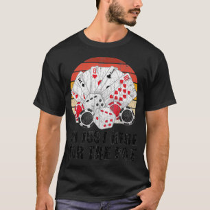 T-shirt Je Suis Juste Ici Pour Pot Drôle Graphic Pour Poke