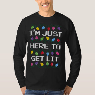 T-shirt Je suis juste là pour avoir des lumières de Noël