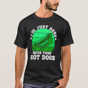 T-shirt Je suis juste là pour la Rette de Chiens Chauds