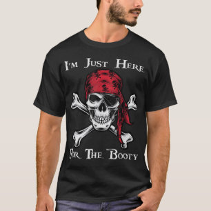 T-shirt Je Suis Juste Là Pour Le Festival Du Pirate De Boo