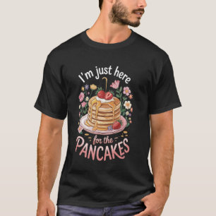 T-shirt Je Suis Juste Là Pour Les Crêpes