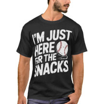 Je Suis Juste Là Pour Les Snacks Baseball