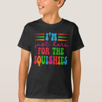 Je suis juste là pour les squishies
