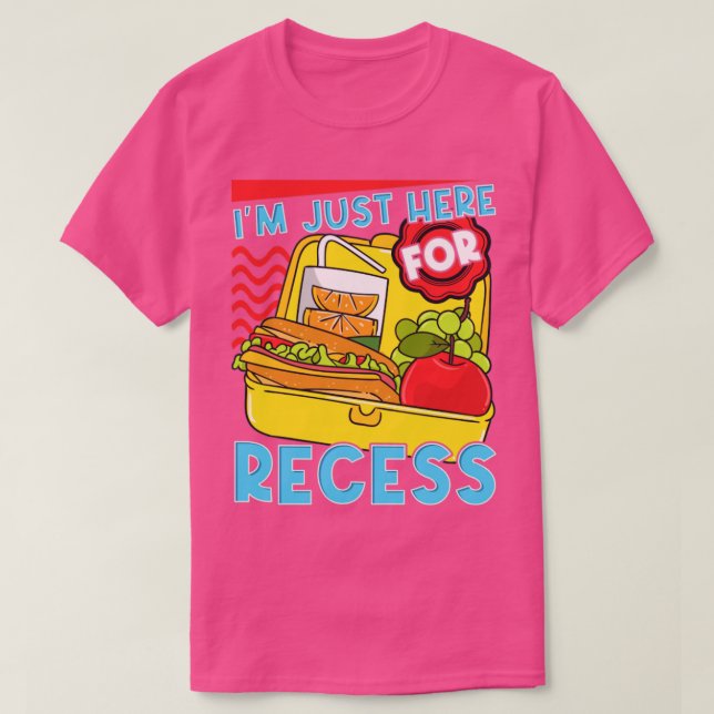 T-shirt Je Suis Juste Là Pour L'Étudiant De Recess De Reto (Design devant)