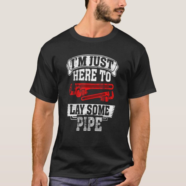 T-shirt Je suis juste là pour poser une plomberie Tradesma (Devant)