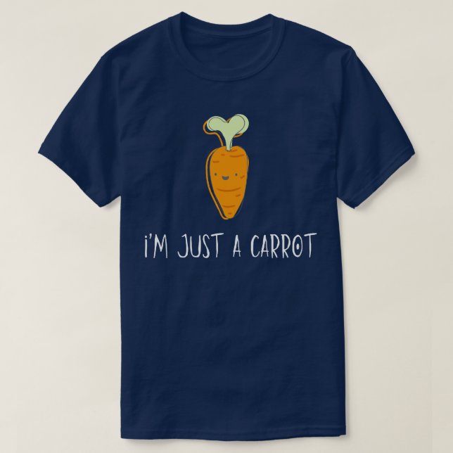 T-shirt Je Suis Juste Une Carotte (Design devant)