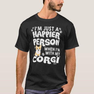 T-shirt Je Suis Juste Une Personne Plus Heureuse Quand Je 