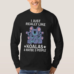 T-shirt Je suis juste vraiment amateur de koalas & peut-êt