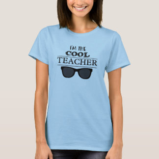 T-shirt Je suis l’enseignant Cool