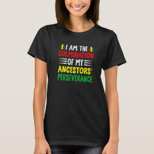 T-shirt Je Suis La Culture De Mes Ancêtres Persévérance