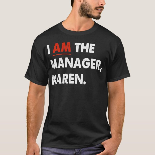 T-shirt Je Suis La Directrice Karen (Devant)