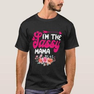 T-shirt Je Suis La Fleur De Réunion De Famille Sassy Mama
