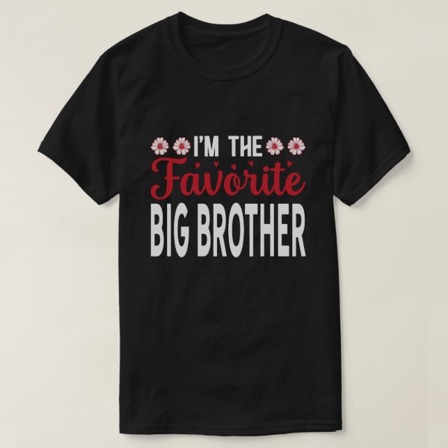 T-shirt Je suis la grande Fête des pères FRÈRE préférée (Design devant)