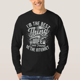 T-shirt Je suis la meilleure chose que ma femme ait jamais