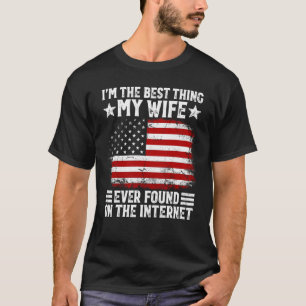 T-shirt Je suis la meilleure chose que ma femme ait jamais