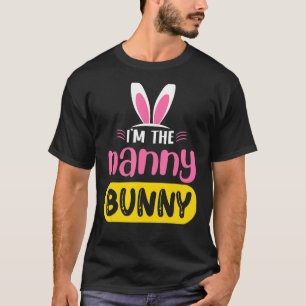 T-shirt Je suis La Nanny Lapin Lapin Oeufs Oeufs Pâques Jo
