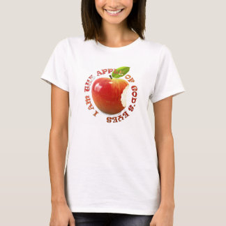 T-shirt Je suis la prunelle de l'oeil de Dieu
