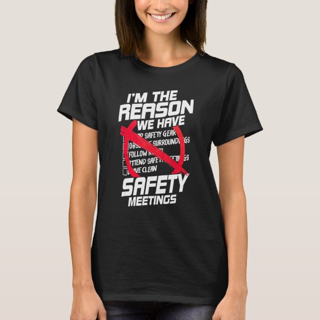 T-shirt Je suis la raison pour laquelle nous avons des réu (Devant)