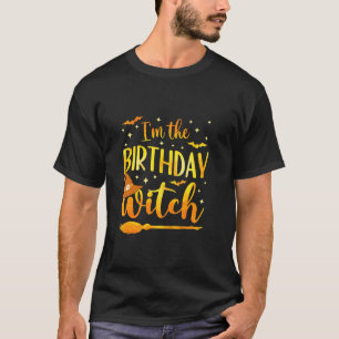 T-shirt Je suis la sorcière d'anniversaire drôle Halloween