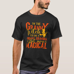 T-shirt Je suis la sorcière Grammy comme une grand-mère no