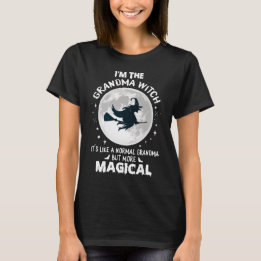 T-shirt Je suis la sorcière grand-mère