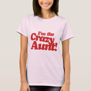T-shirt Je suis la tante folle