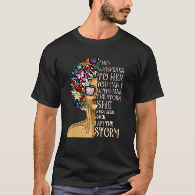 T-shirt Je Suis La Tempête Black History Mois Black Queen  (Devant)