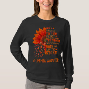 T-shirt Je suis la tempête forte femmes Leukemia guerrière