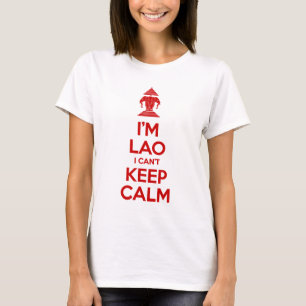 T-shirt Je suis Lao je ne peux pas garder le calme