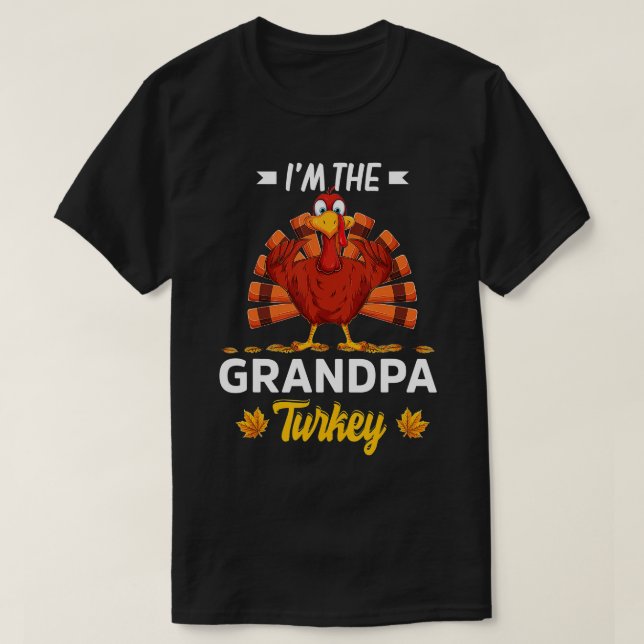 T-shirt Je Suis Le Bon thanksgiving Grandpa Turquie Plus Q (Design devant)