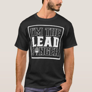 T-shirt Je Suis Le Chanteur Principal Karaoke Chant Choral
