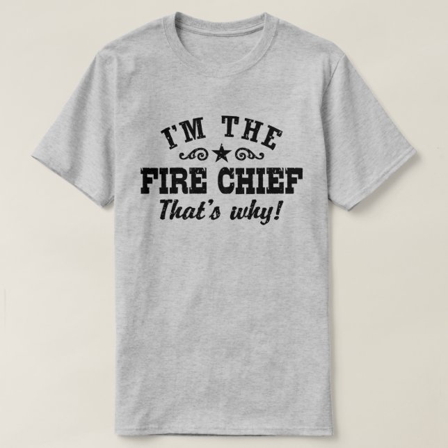 T-shirt Je suis le chef des pompiers (Design devant)