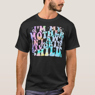 T-shirt JE Suis Le Enfant Préféré De Ma Belle Mère Gendre 