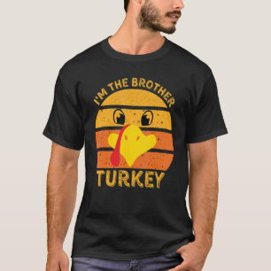 T-shirt Je suis le frère visage de dinde Bonne fête de Tha