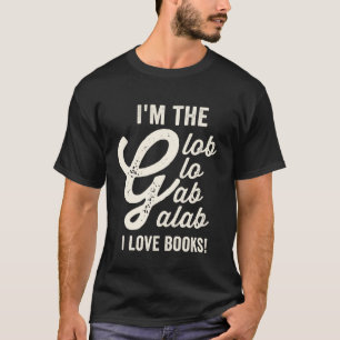 T-shirt je suis le glo galab que j'aime les livres